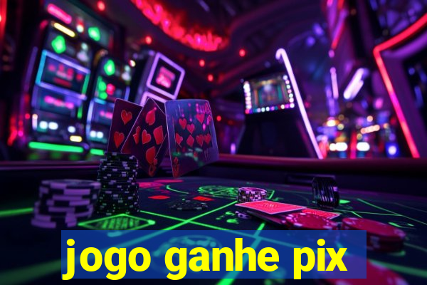 jogo ganhe pix